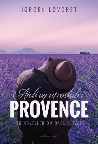 Aioli og utroskab i Provence