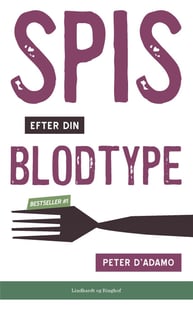 Spis efter din blodtype, sc af Peter J. D'Adamo
