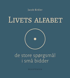 Livets alfabet af Jacob Birkler