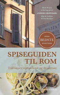 Køb bogen "Spiseguiden til Rom" af Anders Grøndahl