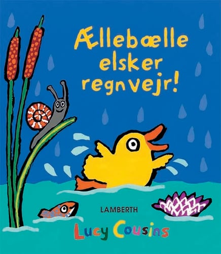 Ællebælle elsker regnvejr! af Lucy Cousins