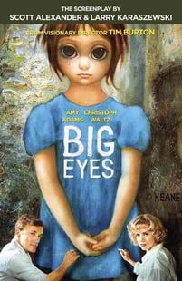 Big Eyes: Screenplay - Scott Alexander