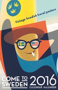 Come to Sweden - Travel Poster kalender 2016
