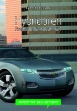 Hybridbilen : framtiden är redan här!