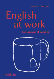 English at Work for Speakers of Swedish