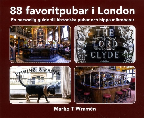 88 favoritpubar i London - Marko T. Wramén