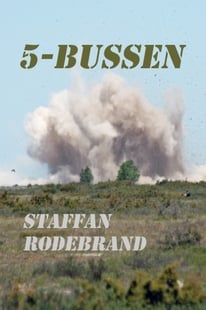 5-BUSSEN av Staffan Rodebrand