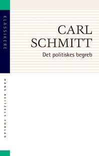 Det politiskes begreb - Carl Schmitt - Køb til indkøbspris