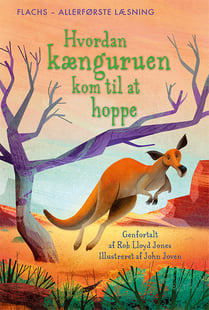 ALLERFØRSTE LÆSNING: Hvordan kænguruen kom til at hoppe