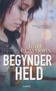 Begynderheld - Kate Clayborn