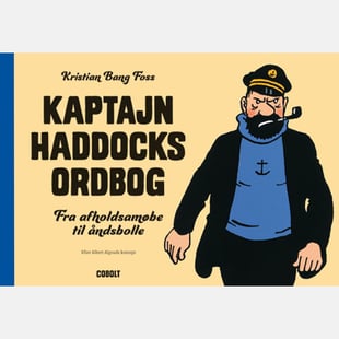 Kaptajn Haddocks ordbog af Kristian Bang Foss