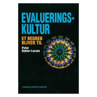 Evalueringskultur - Peter Dahler-Larsen