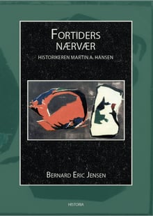 Køb bogen "Fortiders nærvær" af Bernard Eric Jensen