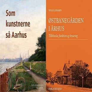 Bogpakke: Som kunstnerne så Aarhus og Østbanegården i Århus