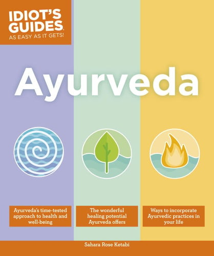 Idiot\'s Guides: Ayurveda