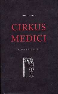 Cirkus Medici av Anders Nyman