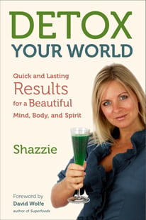 Detox Your World - Shazzie